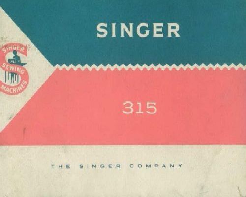 SINGER 315